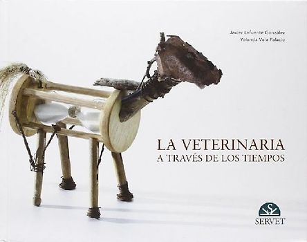 La Veterinaria a Través de Los Tiempos