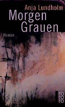 Morgen-Grauen. Roman