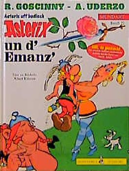 Asterix Mundart / Asterix un d'Emanz' (Badisch I)
