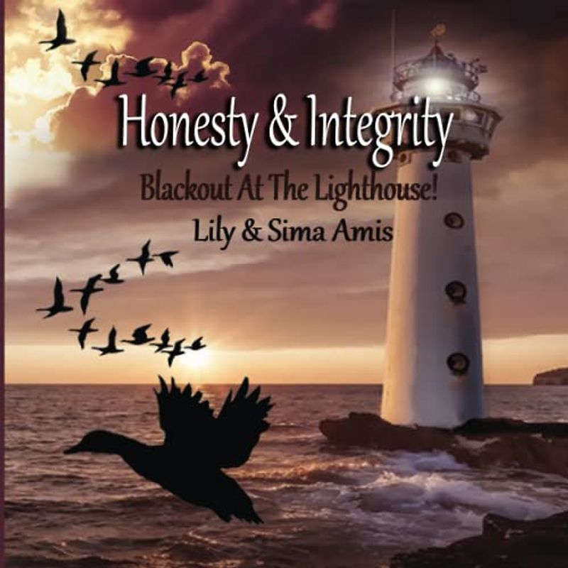 Honesty & Integrity: Blackout At The Lighthouse! (The Persian Paradise Series, Band 2)