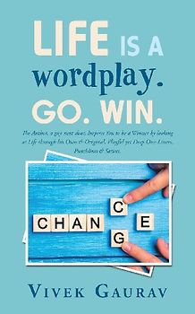 Life Is a Wordplay. Go. Win.