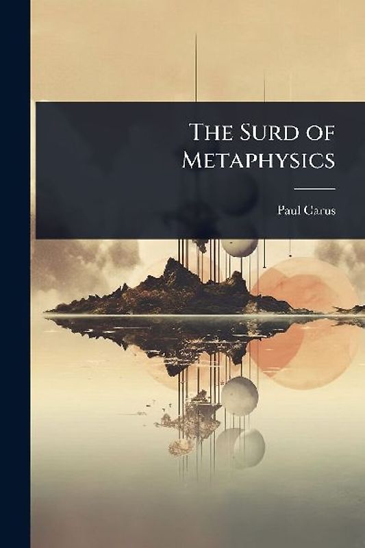 The Surd of Metaphysics
