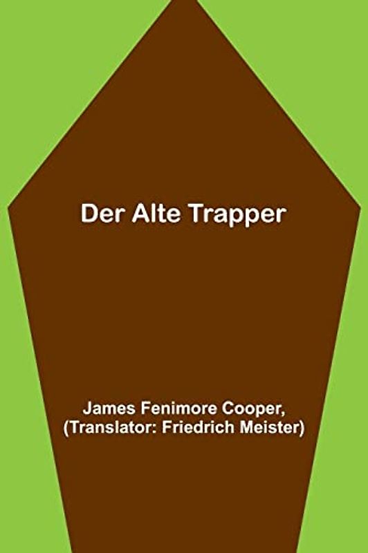 Der alte Trapper