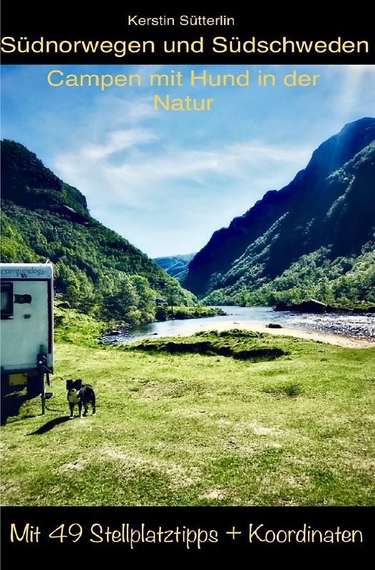 Südnorwegen und Südschweden - Campen mit Hund in der Natur