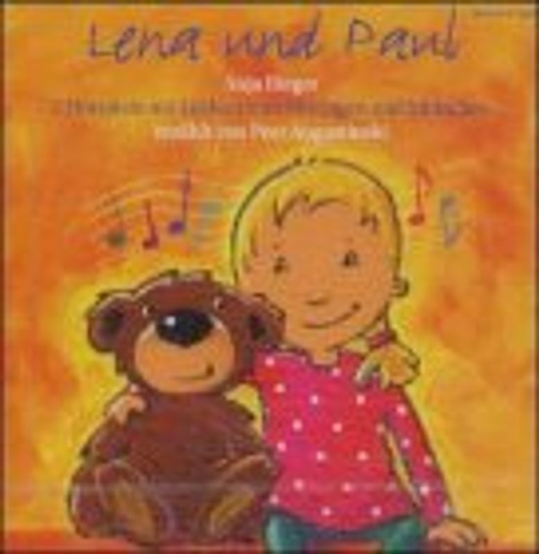 Lena und Paul. Zwei Hörspiele mit Liedern zum Mitsingen und Mitlachen