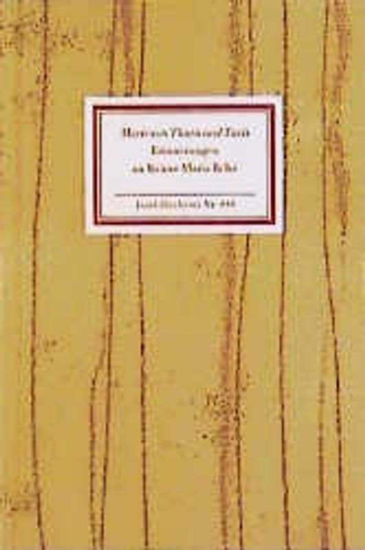 Erinnerungen an Rainer Maria Rilke