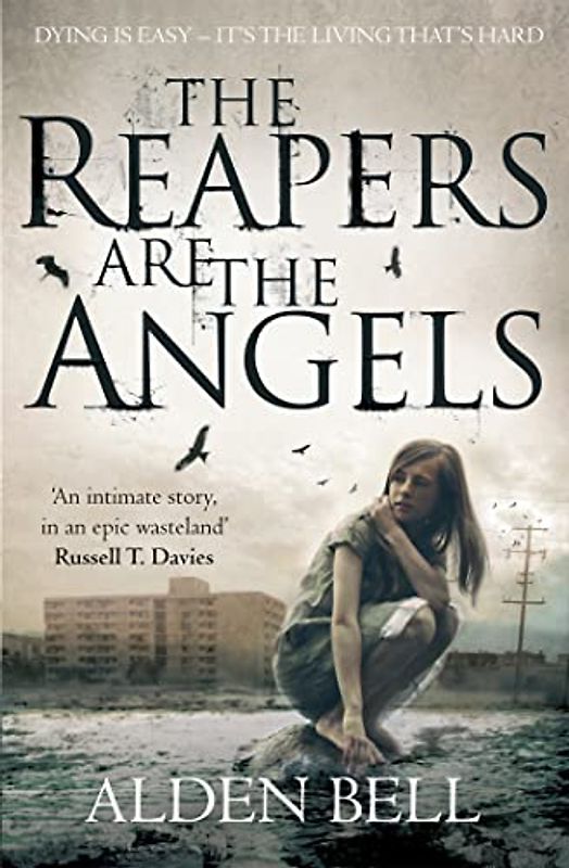 The Reapers are the Angels (The Reapers Novels, 1)