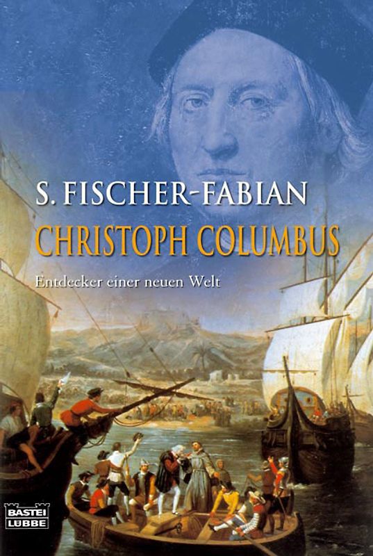 Christoph Columbus: Entdecker einer neuen Welt