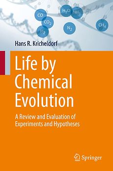 Life by Chemical Evolution?