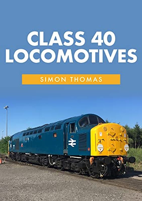 Class 40 Locomotives