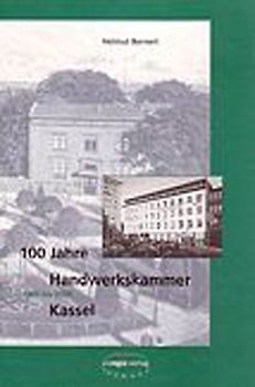 100 Jahre Handwerkskammer Kassel
