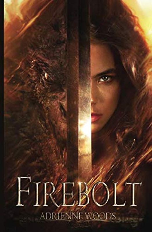 Firebolt (The Dragonian Series, Band 1)
