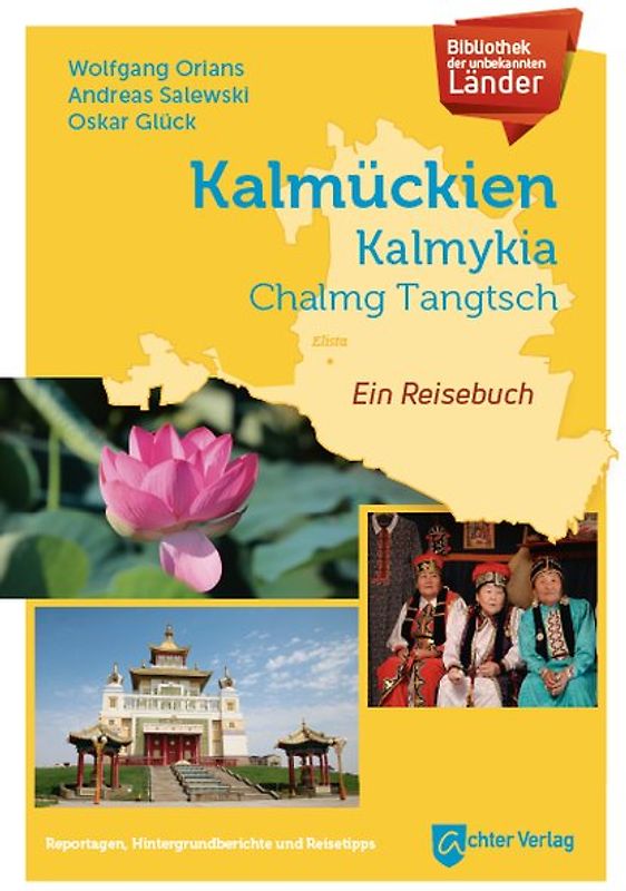Bibliothek der unbekannten Länder: Kalmückien