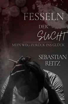 Fesseln der Sucht