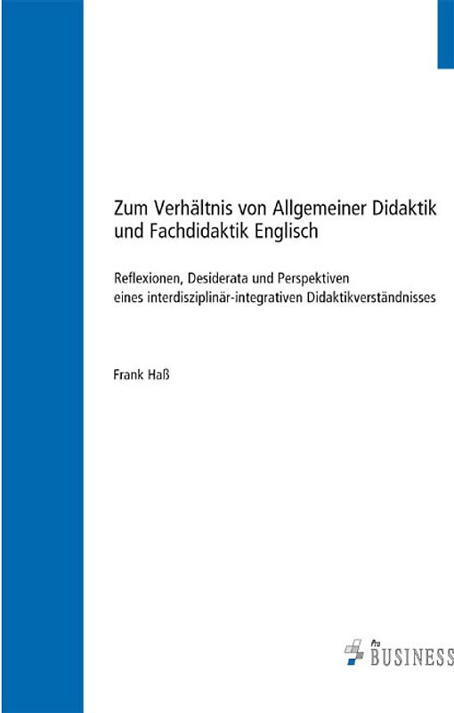 Zum Verhältnis von Allgemeiner Didaktik und Fachdidaktik Englisch