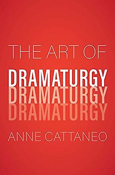 The Art of Dramaturgy