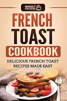 French Toast Cookbook