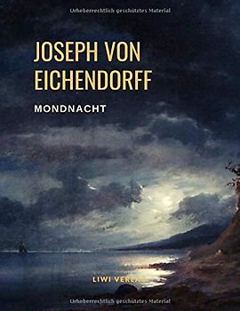 Mondnacht - Die schönsten Gedichte