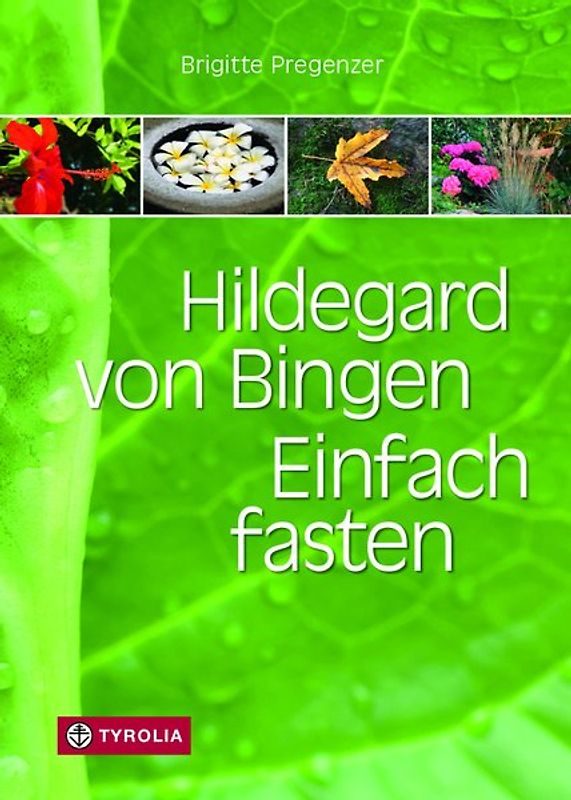 Hildegard von Bingen. Einfach fasten