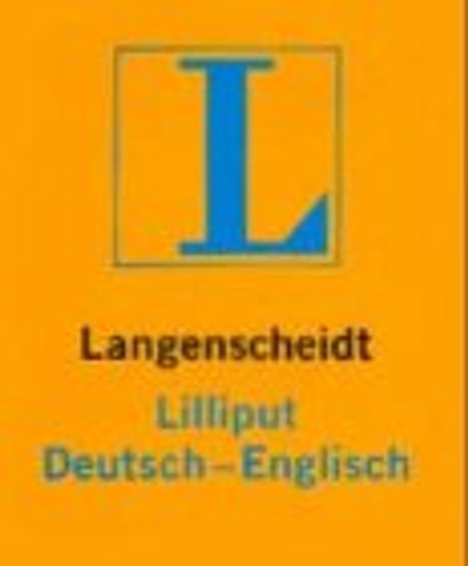 Langenscheidt Lilliput-Wörterbücher. Deutsch-Englisch - in neuer Rechtschreibung