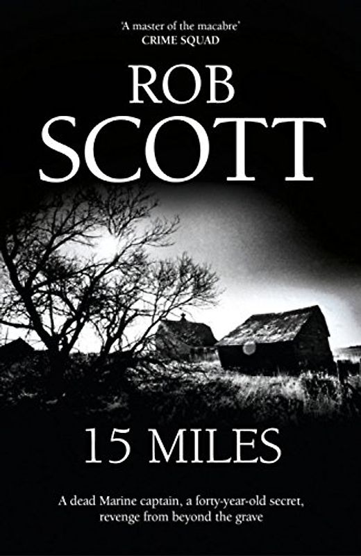 15 Miles - Scott, Rob