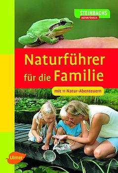 Steinbachs Naturführer für die Familie