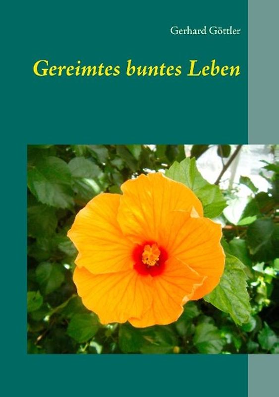 Gereimtes buntes Leben