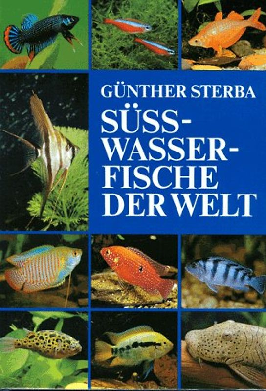 Süsswasserfische der Welt