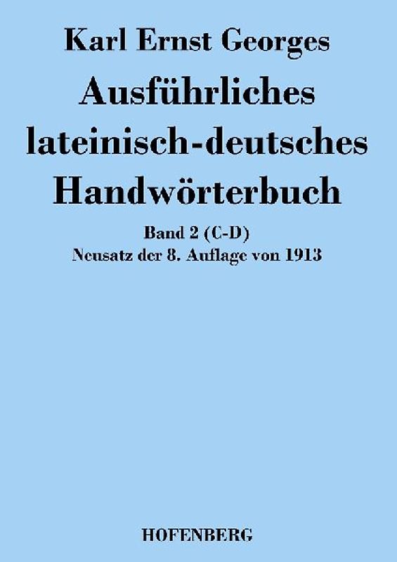 Ausführliches lateinisch-deutsches Handwörterbuch