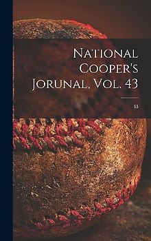 National Cooper's Jorunal, Vol. 43; 43