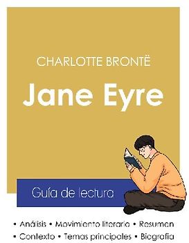 Guía de lectura Jane Eyre de Charlotte Brontë (análisis literario de referencia y resumen completo)