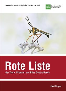 NaBiV Heft 170/10: Rote Liste und Gesamtartenliste der Raubfliegen (Diptera: Asilidae) Deutschlands