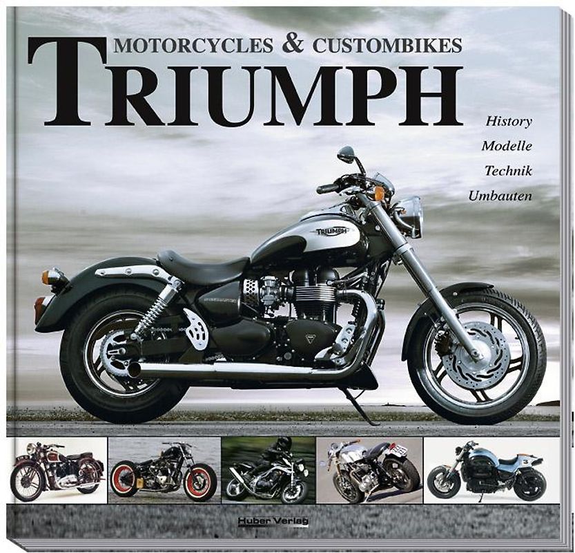 Triumph Motorcycles & Custombikes