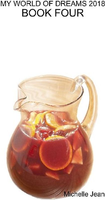 MY WORLD OF DREAMS 2018 - BOOK FOUR