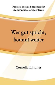 Wer gut spricht, kommt weiter!