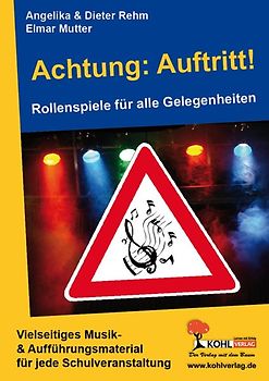 Achtung: Auftritt!