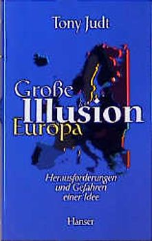 Große Illusion Europa