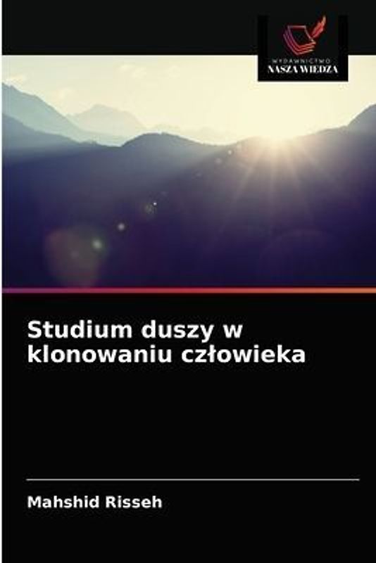 Studium duszy w klonowaniu cz¿owieka
