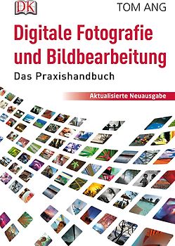 Digitale Fotografie und Bildbearbeitung