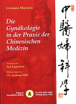 Die Gynäkologie in der Praxis der Chinesischen Medizin