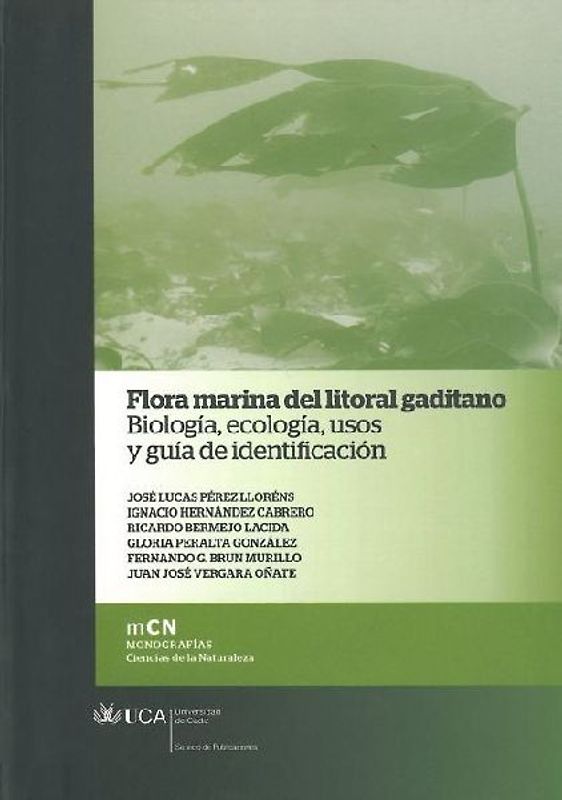 Flora marina del litoral gaditano : biología, ecología, usos y guía de identificación