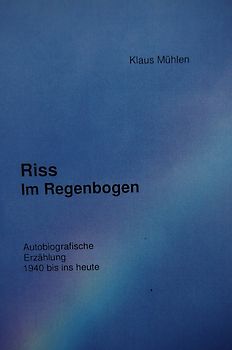 Riss im Regenbogen
