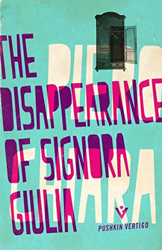 The Disappearance of Signora Giulia (Pushkin Vertigo, Band 3)