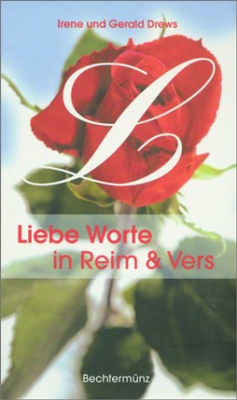 Liebe Worte in Reim & Vers