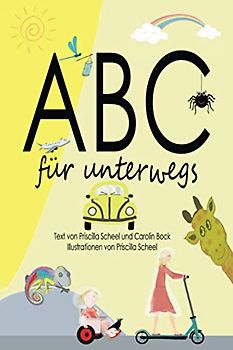 ABC für unterwegs: Silben trennen, Reimen und Buchstaben lernen im Vorschulalter.