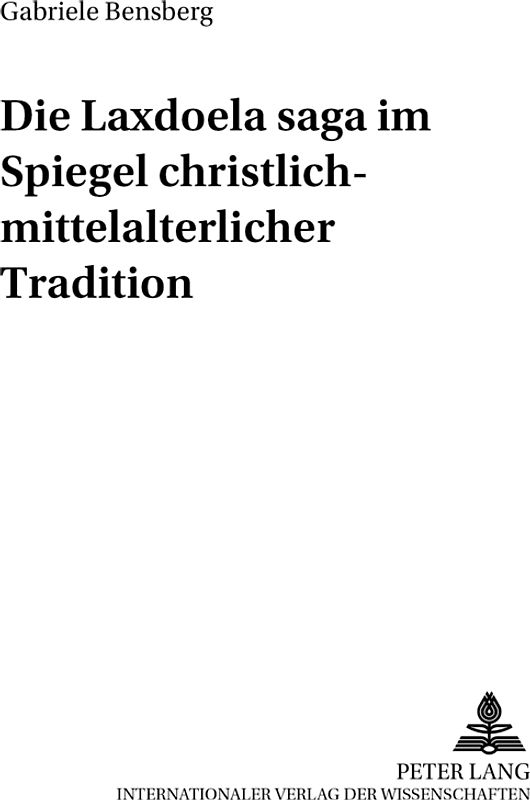 Die Laxdœla saga im Spiegel christlich-mittelalterlicher Tradition