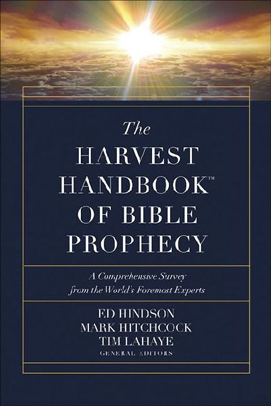 The Harvest Handbook of Bible Prophecy