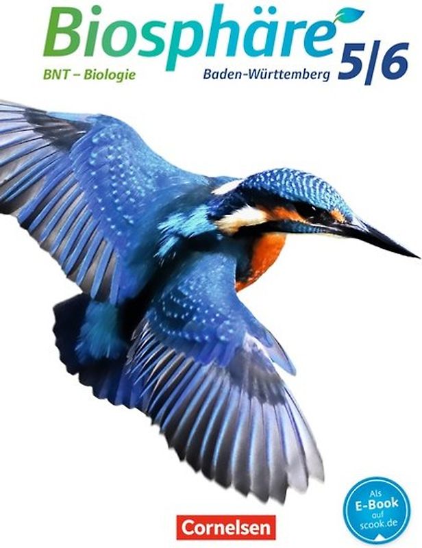 Biosphäre Sekundarstufe I - Gymnasium Baden-Württemberg 2016 - 5./6. Schuljahr: BNT - Biologie