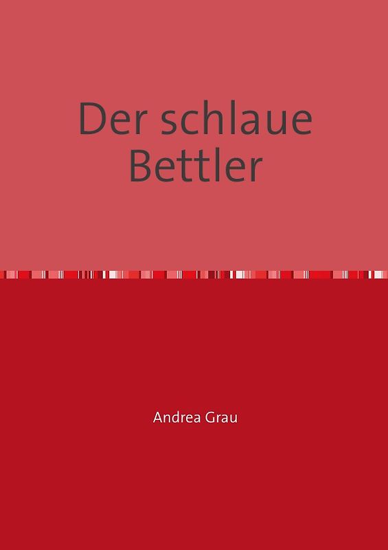 Der schlaue Bettler
