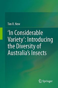 ‘In Considerable Variety’: Introducing the Diversity of Australia’s Insects